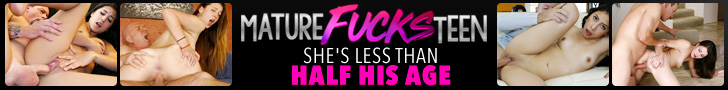 MATURE FUCKS TEEN
